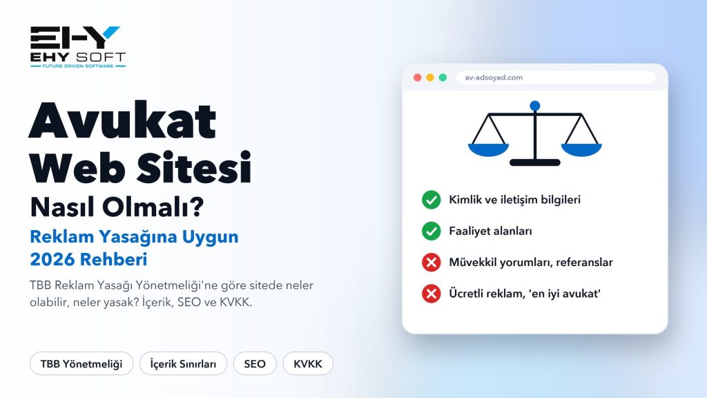 Avukat web sitesi tasarımı ve TBB reklam yasağına uygunluk kontrol listesi